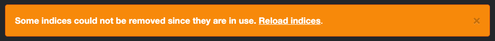 Image: Indices Removal Error Message